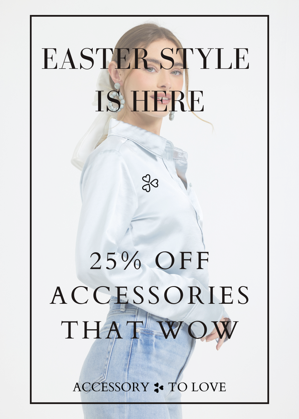 🌸 Easter Style Is Here: 25% Off Accessories That Wow