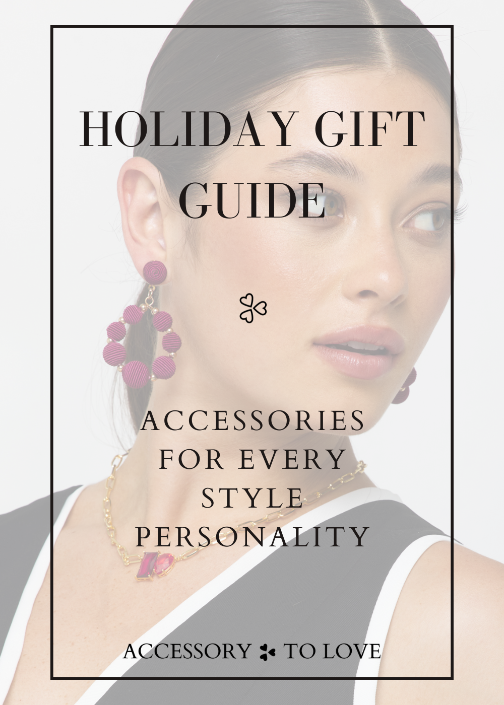 Holiday Gift Guide: Accessories for Every Style Personality