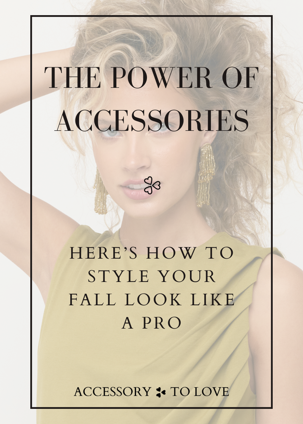 How to Style Your Fall Look: The Power of Accessories 🍂